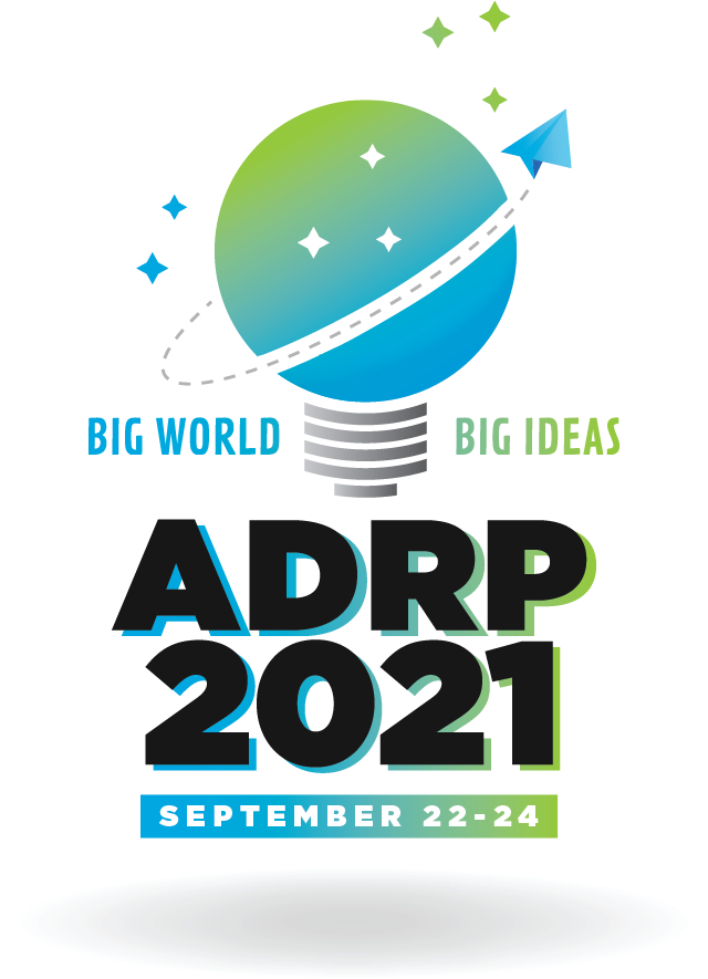 ADRP 2021: Big World, Big Ideas